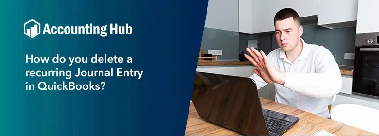 How do you delete a recurring journal entry in quickbooks?