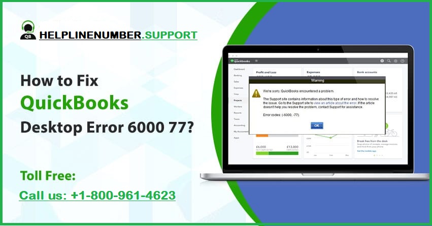 How to Resolve QuickBooks error 6000 77?
