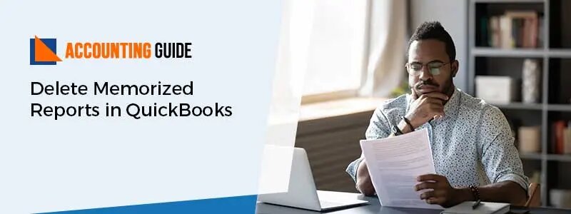 How to delete memorized reports in quickbooks?