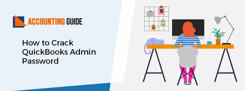 How to Crack QuickBooks Admin Password