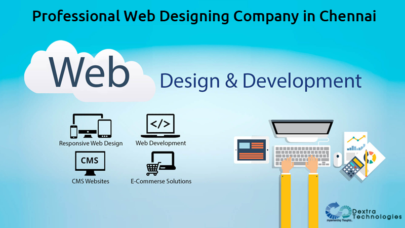 Best Website Designing and Development Company in Chennai | Dextra Technologies