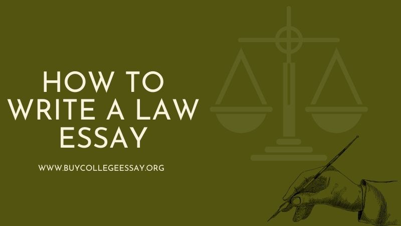 How To Write A Law Essay