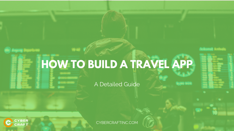 How to Build a Travel App: Travel App Development Guide