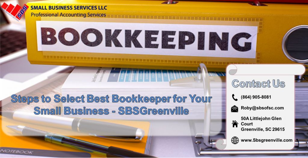 6 Tips to Select Best Bookkeeper for Small Business -SBSGreenville