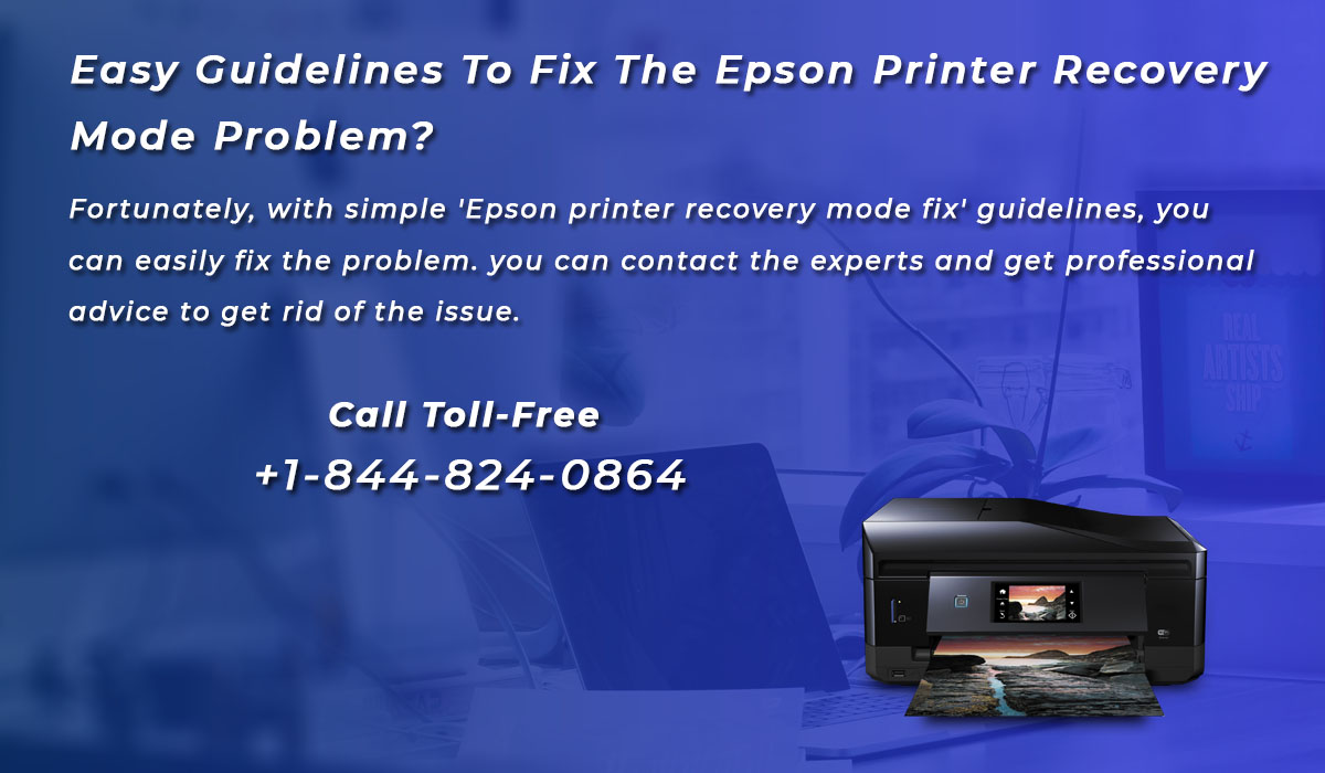 Easy Guidelines To Fix The Epson Printer Recovery Mode Problem