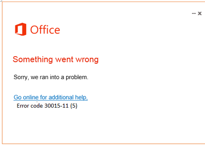 Office error code 30015-11 (5) Returns following error messages:-