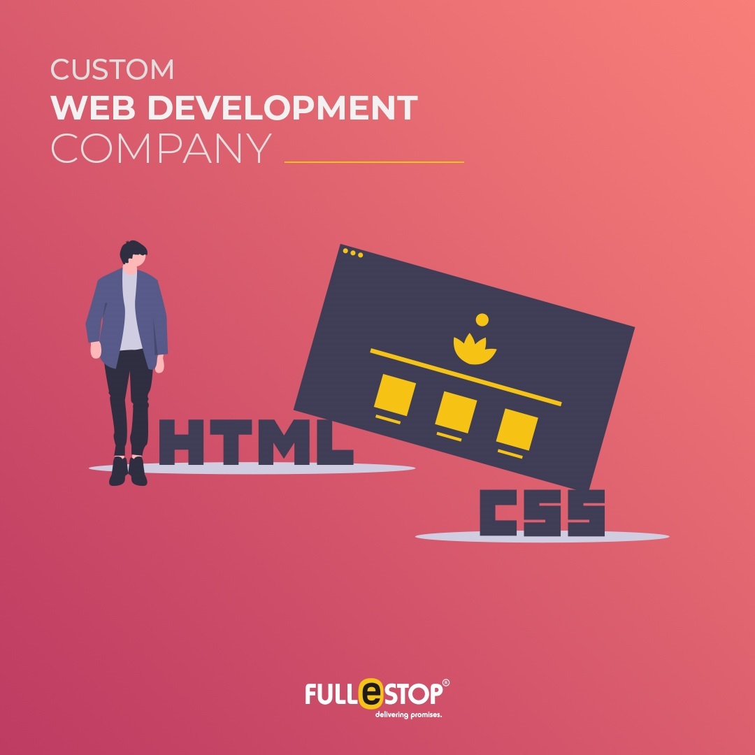 Custom Website Development in India and UK - Fullestop
