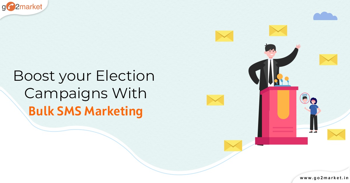 Boost your election campaigns with Bulk SMS marketing