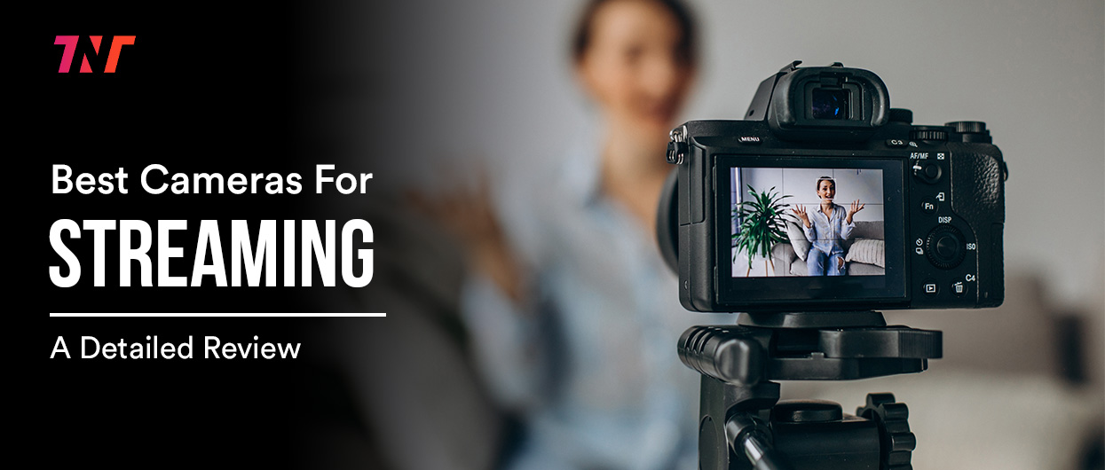 Best cameras for streaming