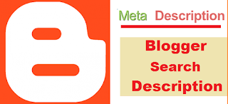 How to Add Search Description on Blogger with Pictures