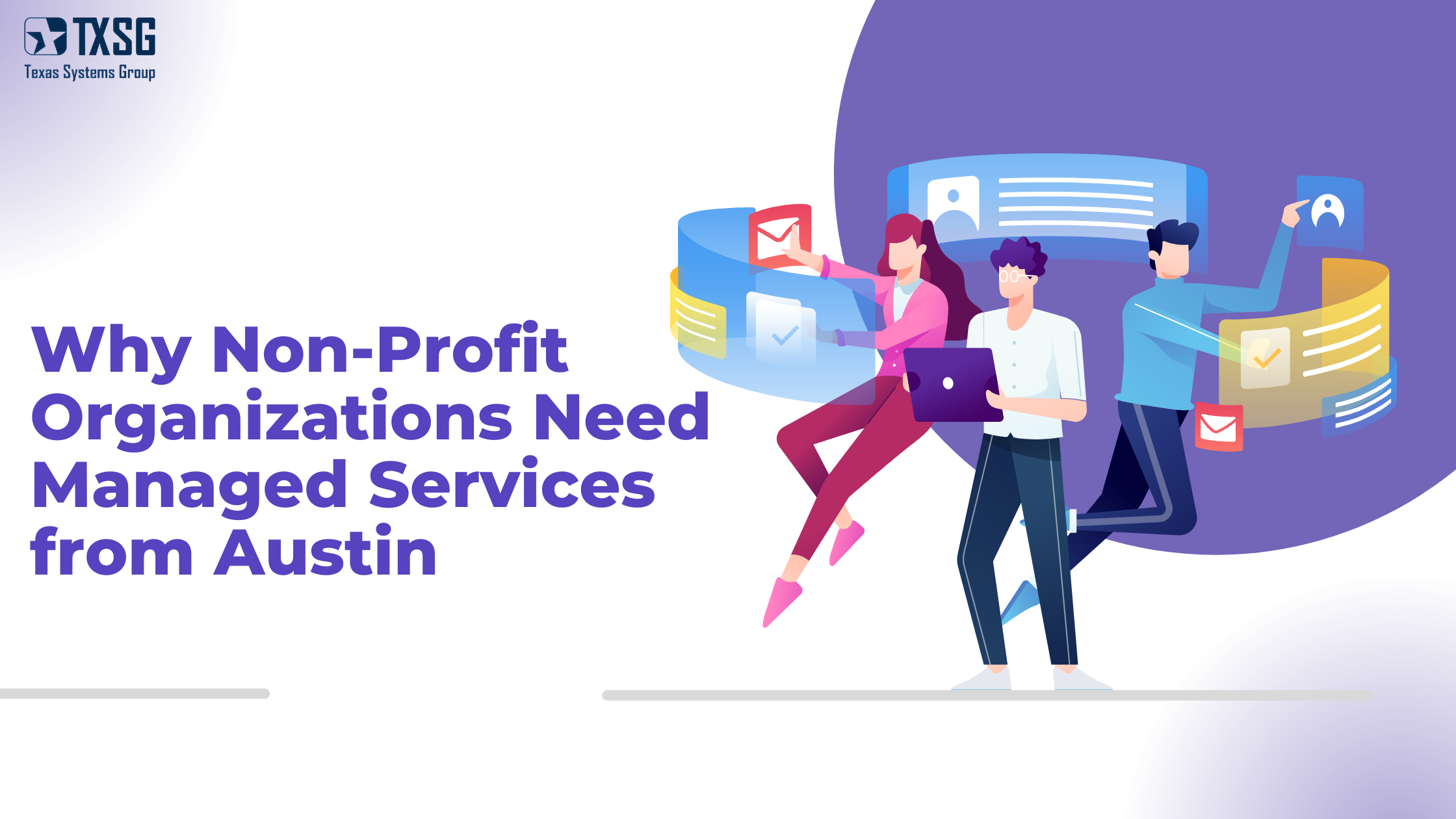 Why Non-Profit Organizations Need Managed Services from Austin