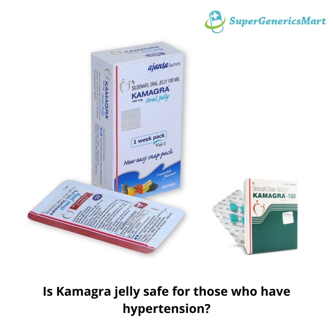 Is Kamagra jelly safe for those who have hypertension?