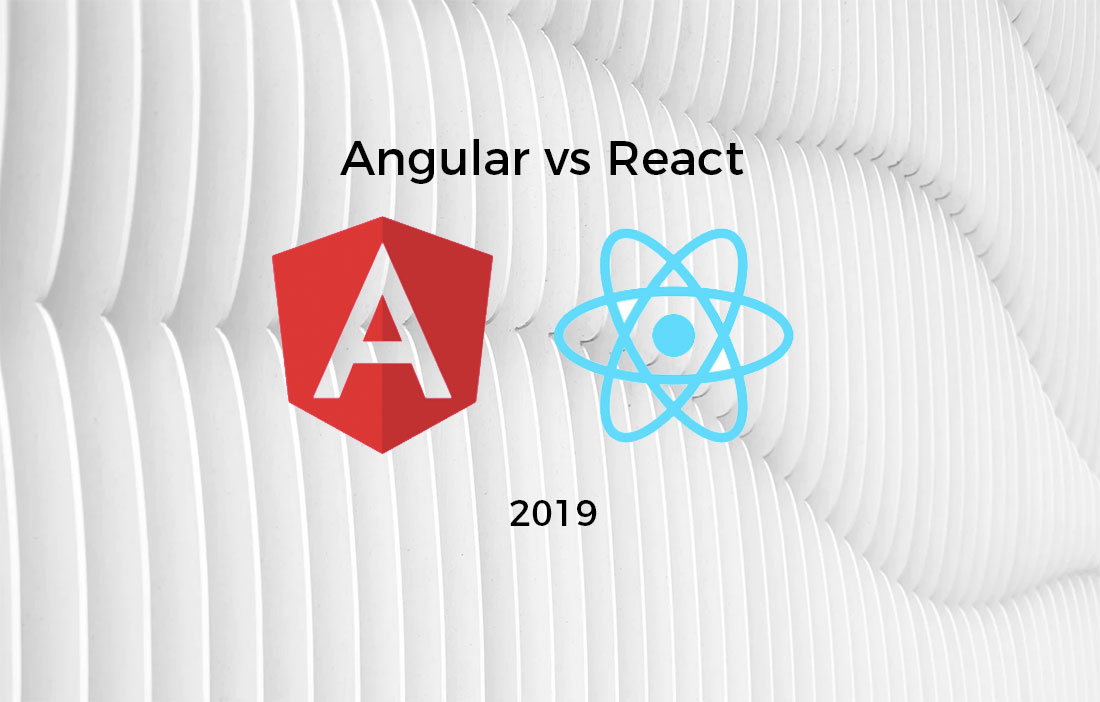 Angular vs React: Appreciate the differences & choose it wisely!!