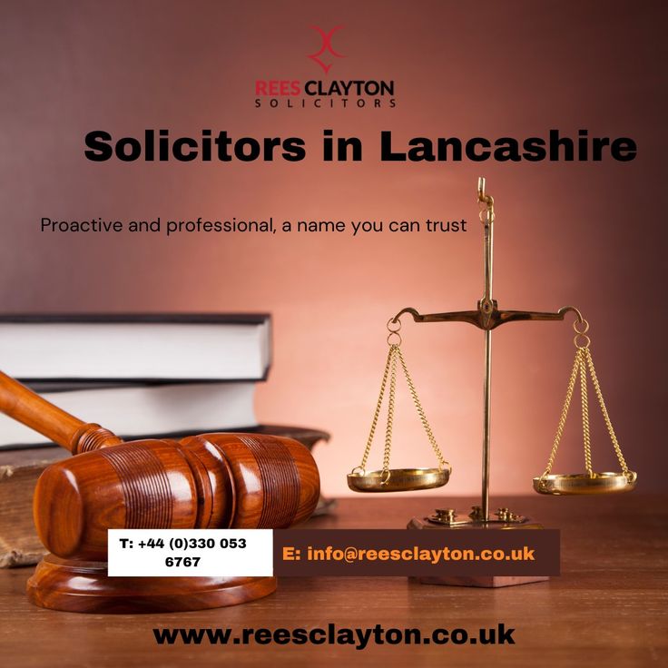 Rees Clayton Solicitors: Trusted Legal Advocates in Lancashire, Your Legal Partner.