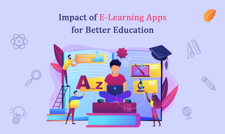 Impact of E-Learning Apps for Better Education