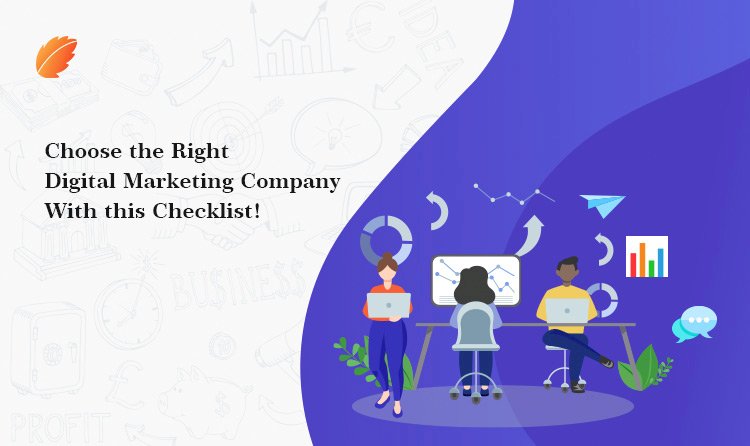 Choose the Right Digital Marketing Company with This Checklist