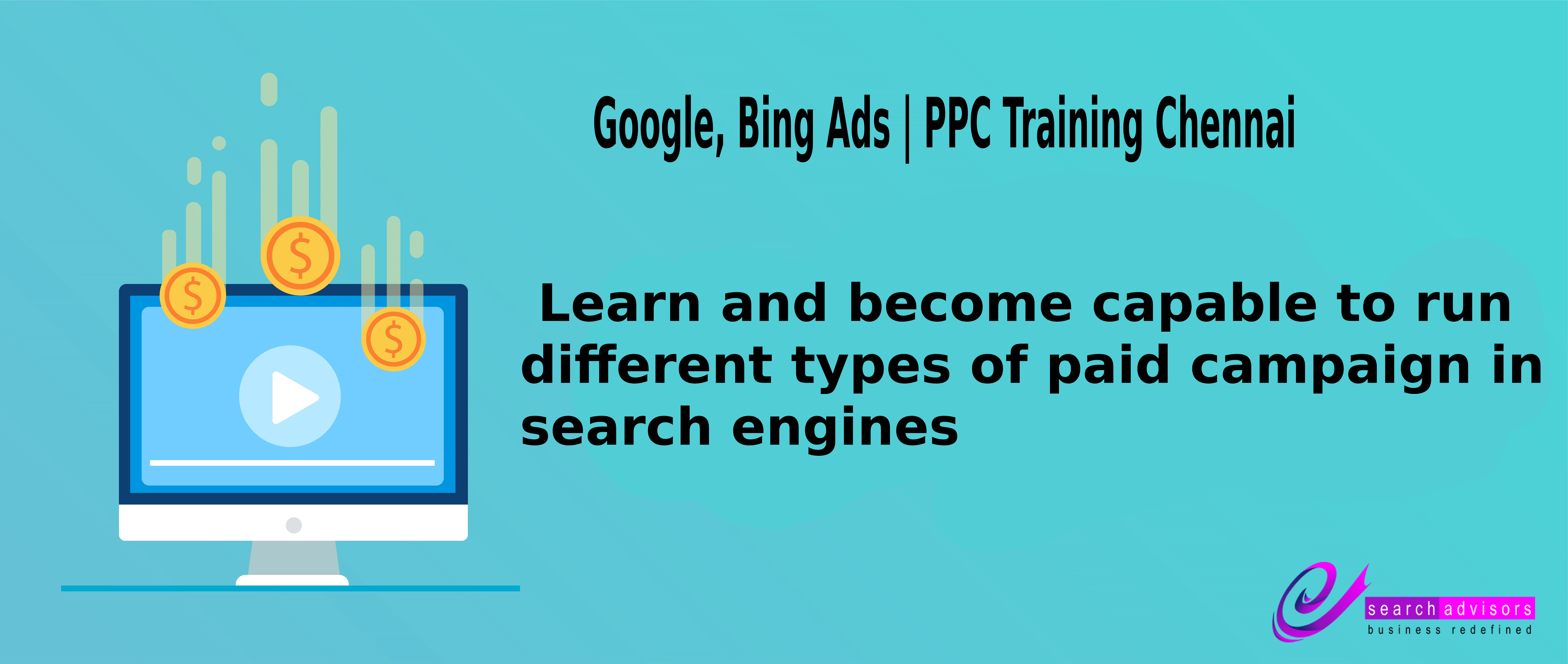 Google, Bing Ads| PPC Training in Chennai |