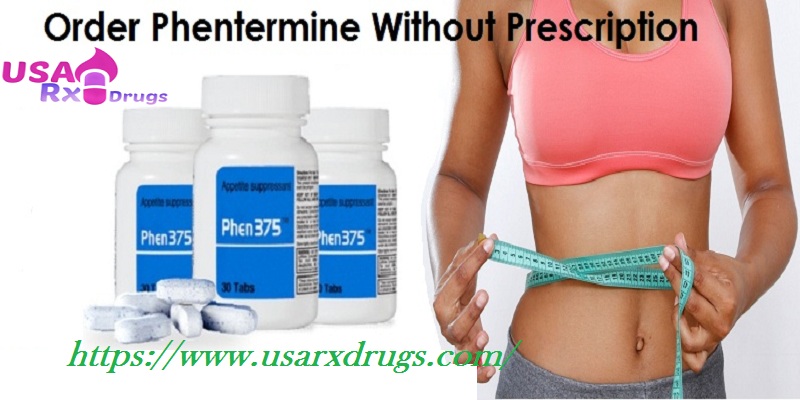 Order Phentermine Without prescription | For The Treatment Of Obesity