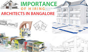 IMPORTANCE OF THE ARCHITECT IN BANGALORE
