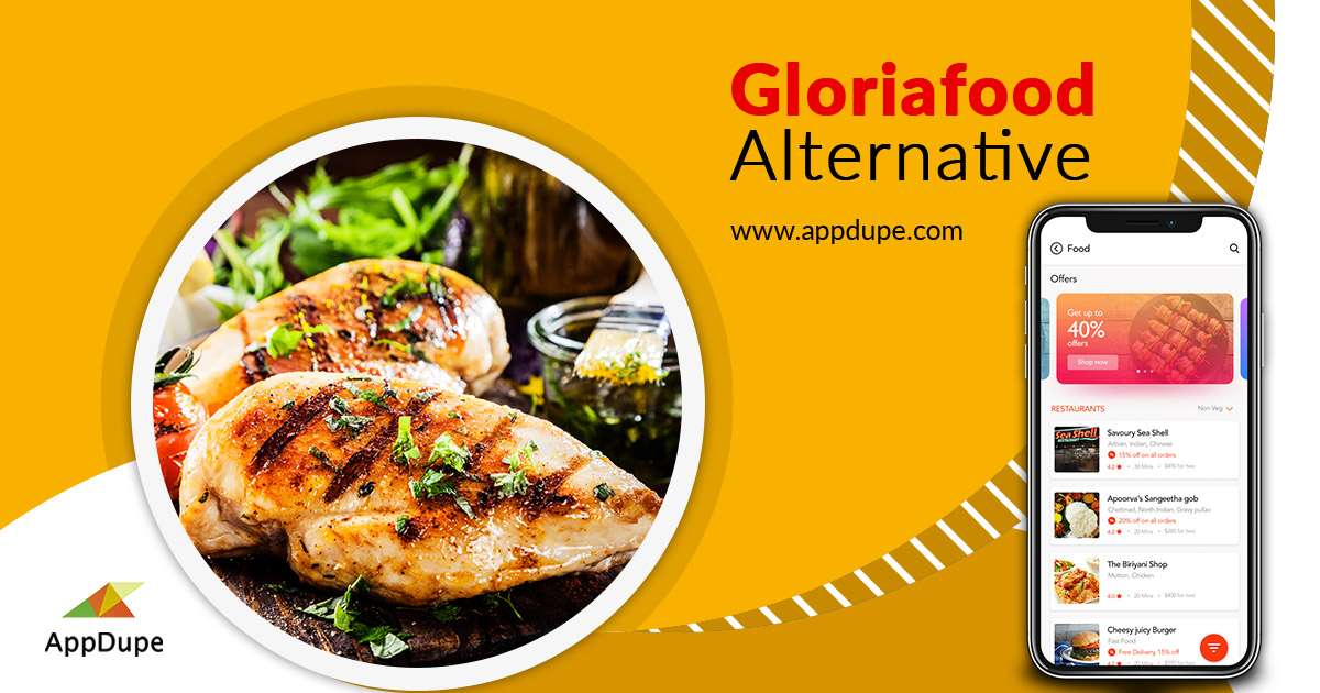 Launch an Expeditious Food Delivery App with GloriaFood Alternative