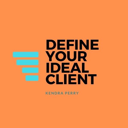 Define Your Ideal Client