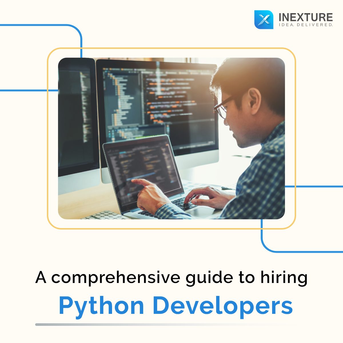 A Comprehensive Guide to Hiring Python Developers in 2022