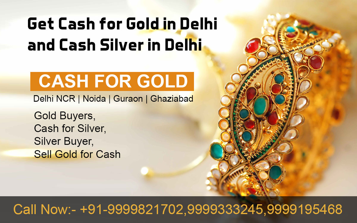 How we are the widest cash for gold & silver buyer amongst Delhi & NCR?