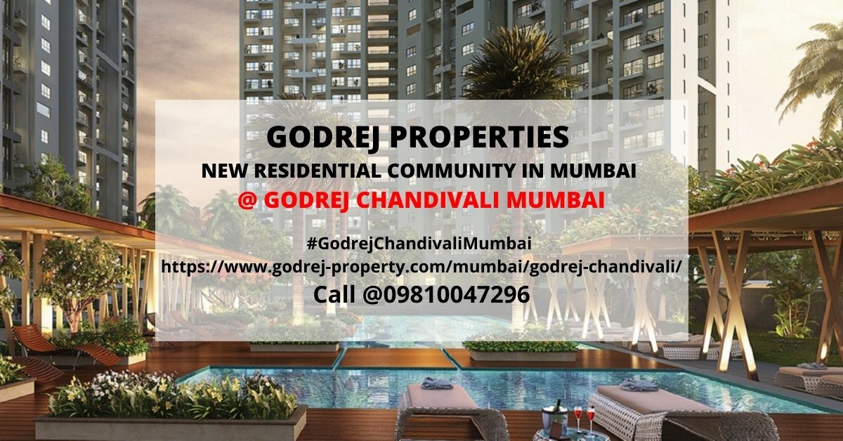 Godrej Chandivali Mumbai Come Live Your Dreamlife At The New Residential Project In Mumbai