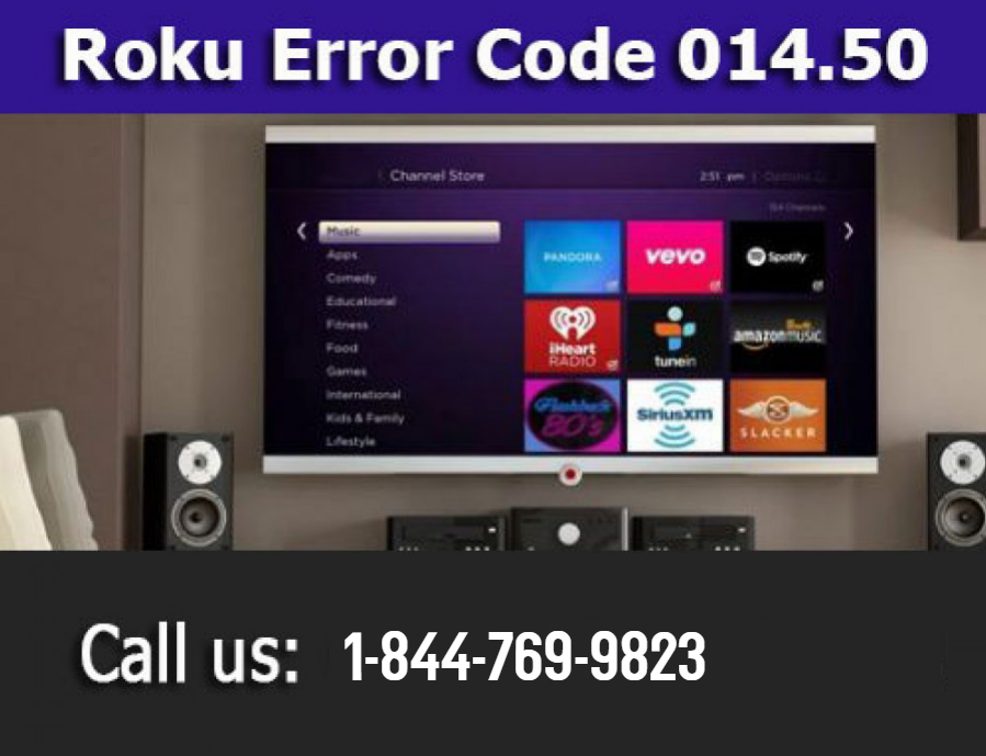 Roku error code 014.50 | 1*844*769*9823