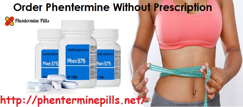 Order Phentermine Without Prescription :: Buy Phentermine :: PhenterminePills.net