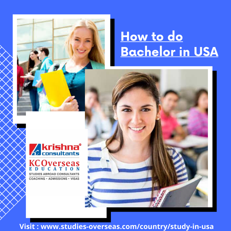 How to do bachelors in USA