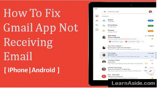 Gmail App Not Receiving Emails on Android | iPhone | iOS Devices