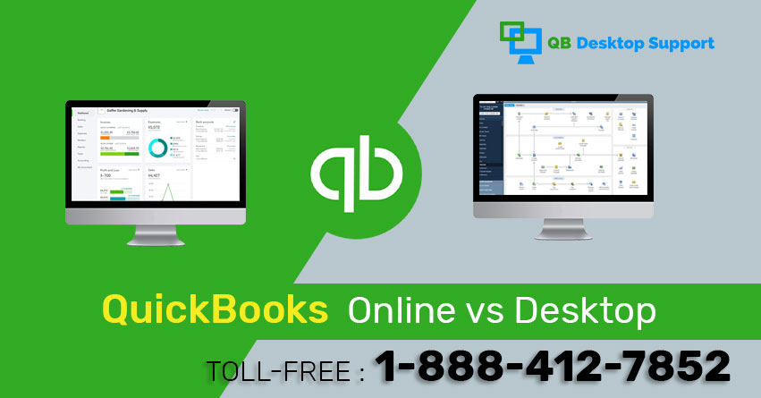 Difference between QuickBooks Online vs Desktop? +1-888-412-7852