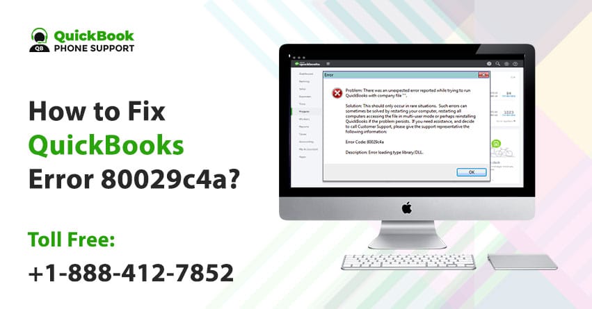 How to Fix QuickBooks Error 80029c4a? +1-888-412-7852