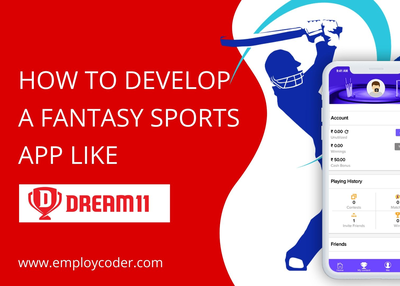How to Develop a Fantasy Sports App Like Dream 11 ?