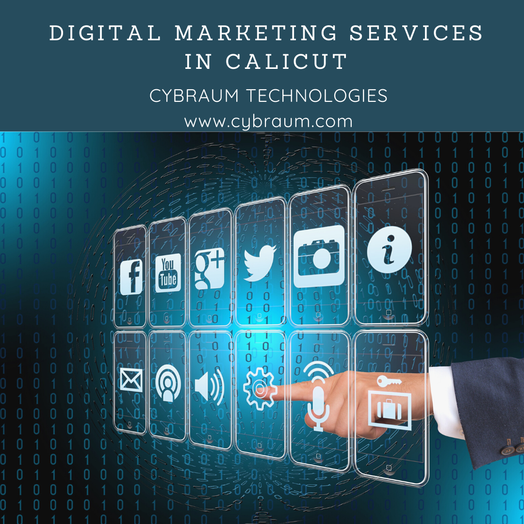 Digital Marketing Services In Calicut - Cybraum technologies