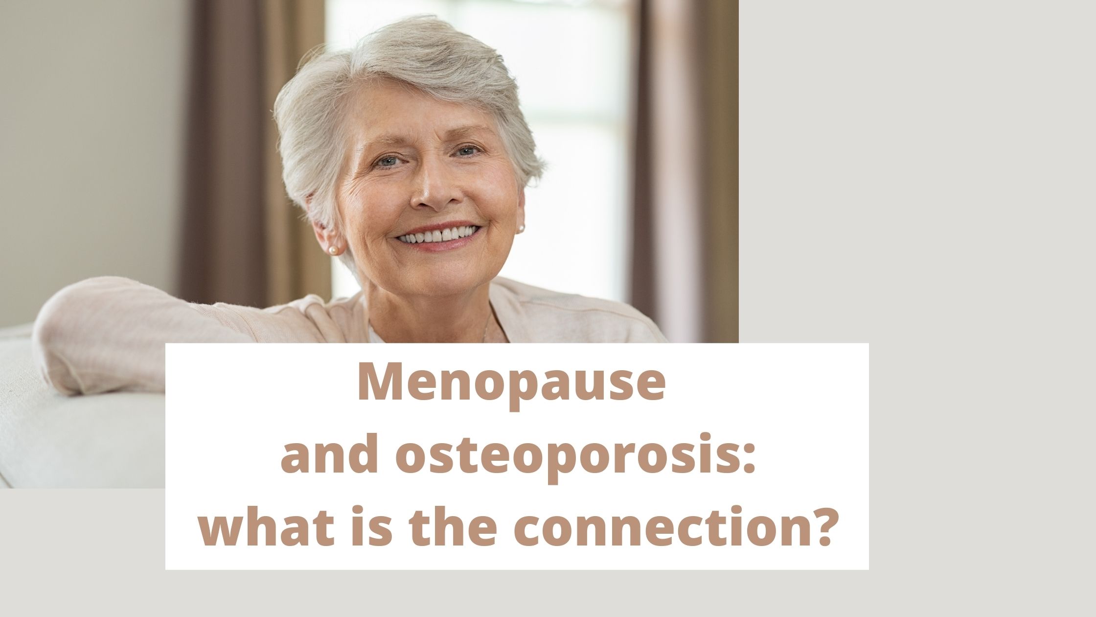 Menopause and osteoporosis: what is the connection?