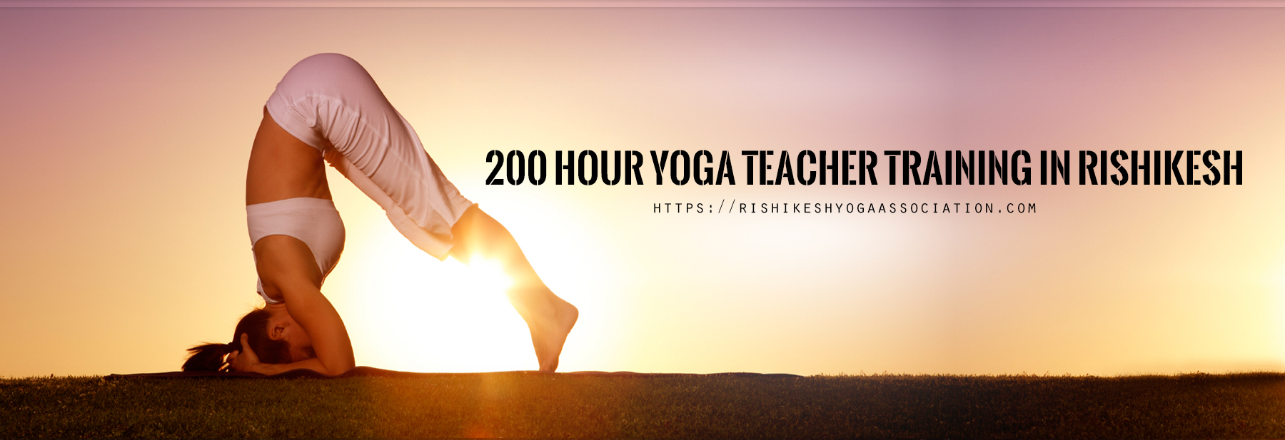 200 hour yoga teacher training in rishikesh