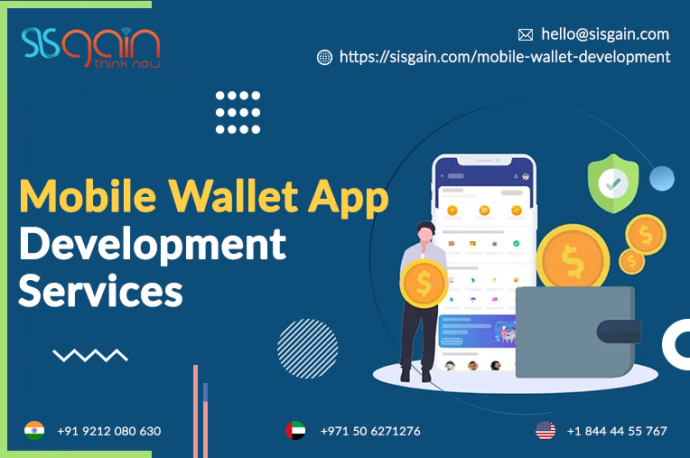 Digital Mobile  Wallet App Development Company in USA | SISGAIN