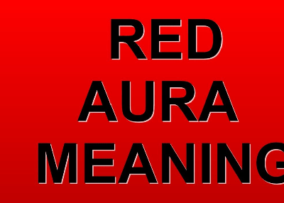 Red Aura Color Meaning & Personality