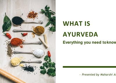 What is Ayurveda: Everything you need to Know