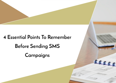 4 essential points to remember before Sending SMS campaigns