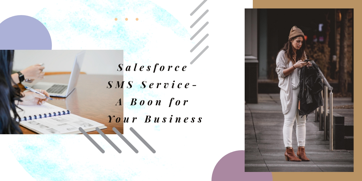 Salesforce SMS Service- A Boon for Your Business