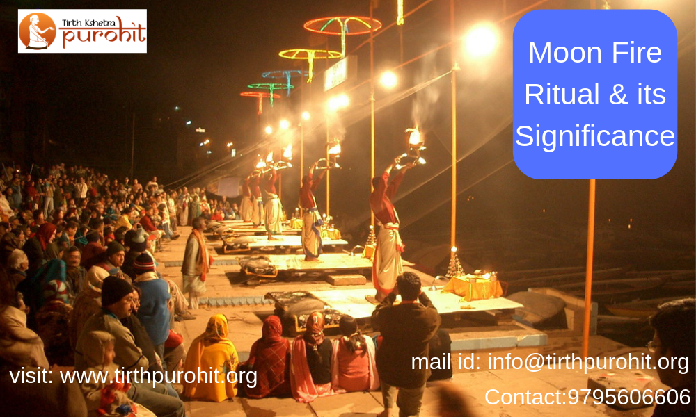 Moon Fire Ritual & its Significance