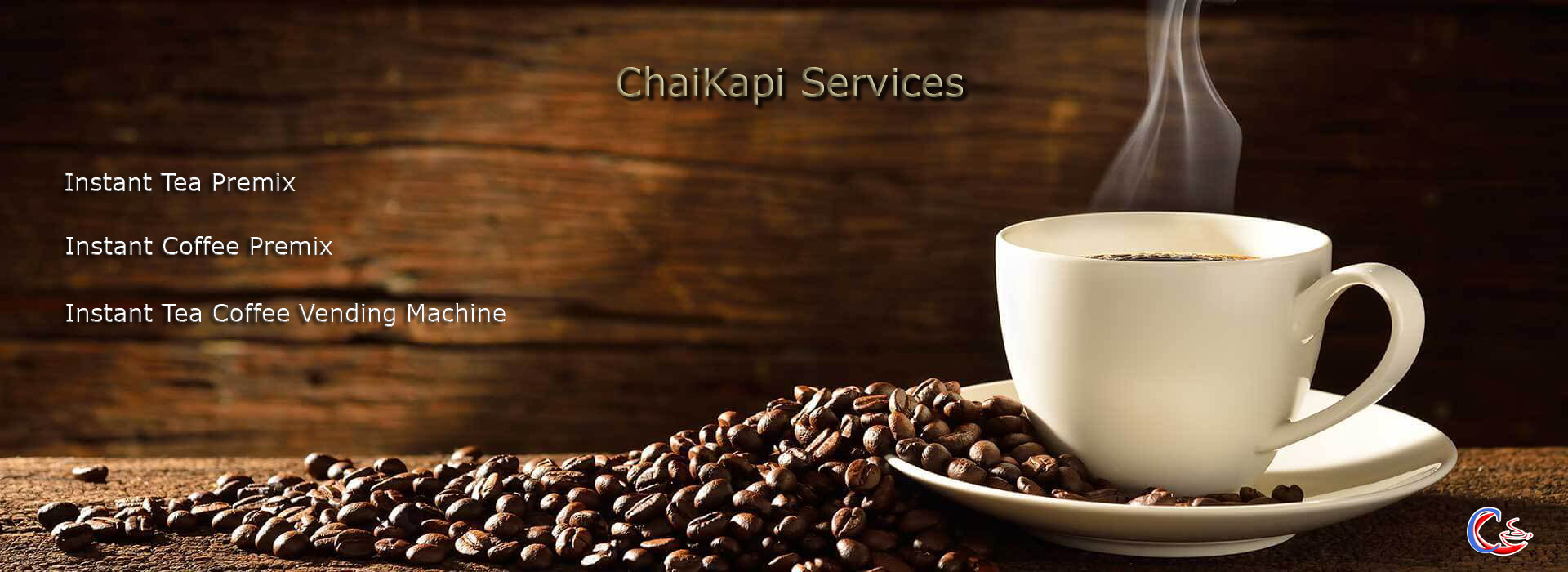 Instant Tea | Coffee Premix Powder & Vending Machine | ChaiKapi Services