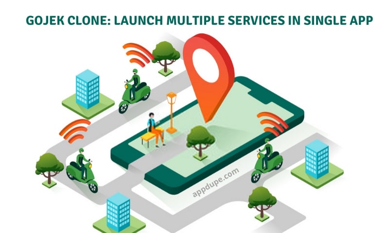 Gojek Clone App: A perfect business opportunity to launch multiple services in single app
