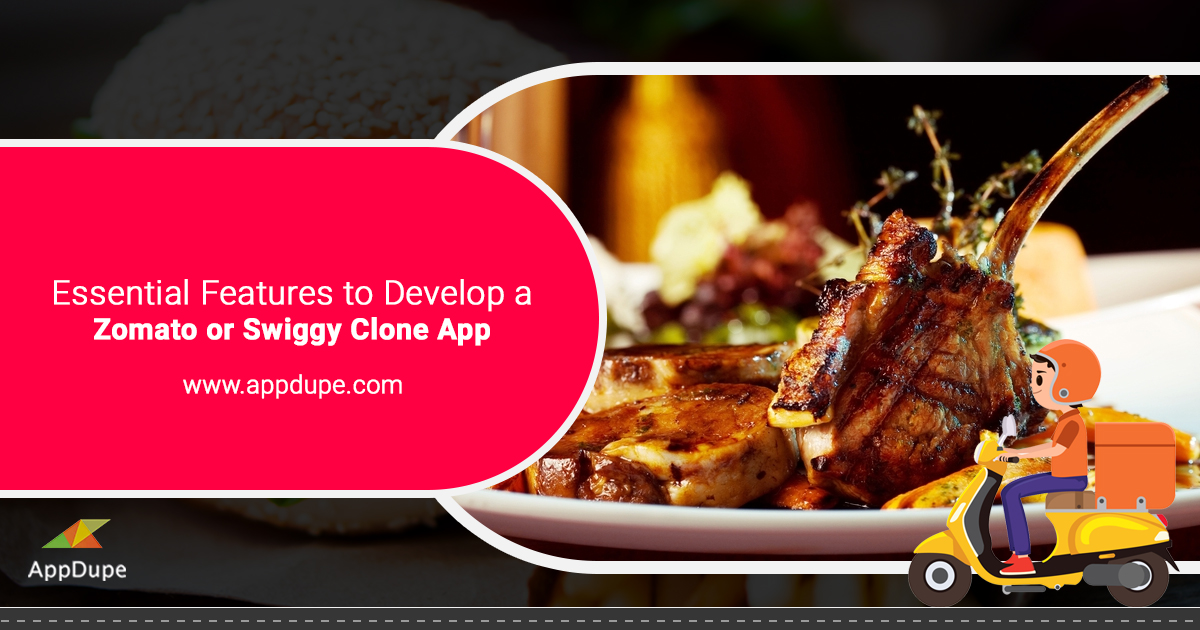Essential features to develop a Zomato or Swiggy clone app