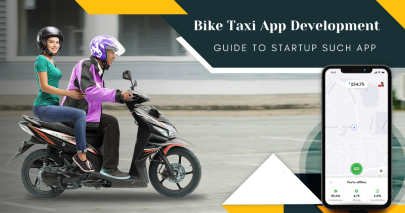 Bike taxi app development: Complete guide for entrepreneurs to startup bike ride-hailing app