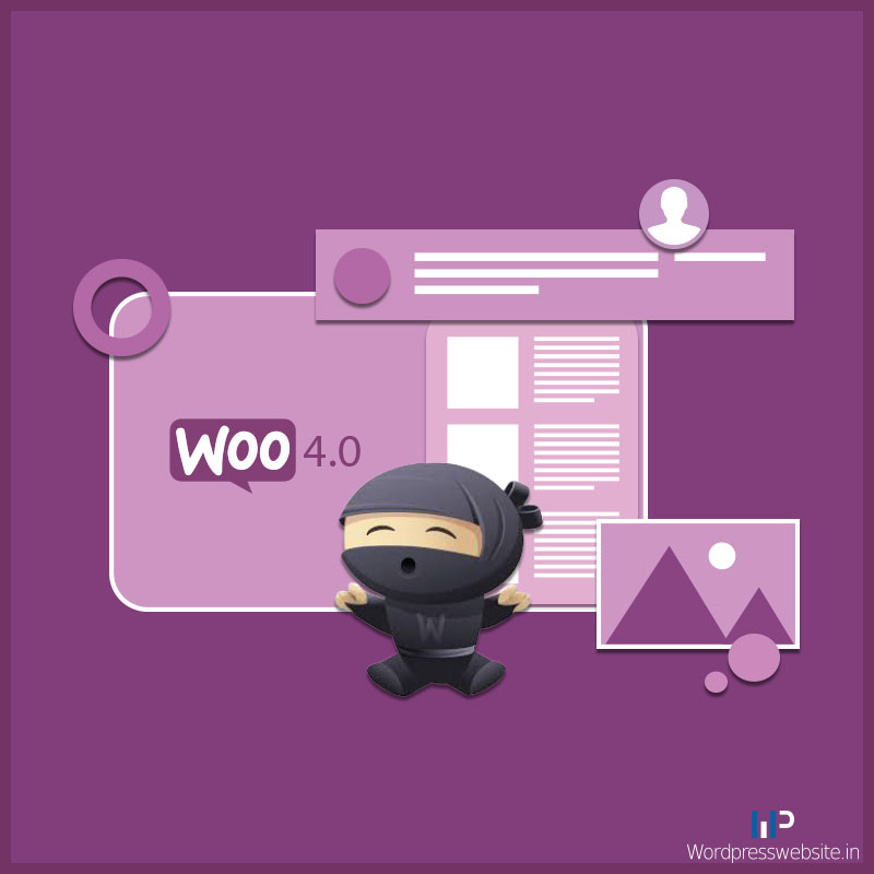 What are the New Features in WooCommerce 4.0 Version?