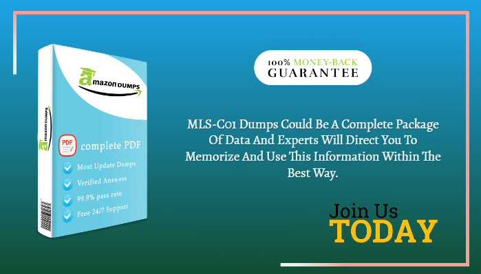 MLS-C01 Dumps Is Choice Of Your Financial Plan And Assurance Of Your Success In First Attempt